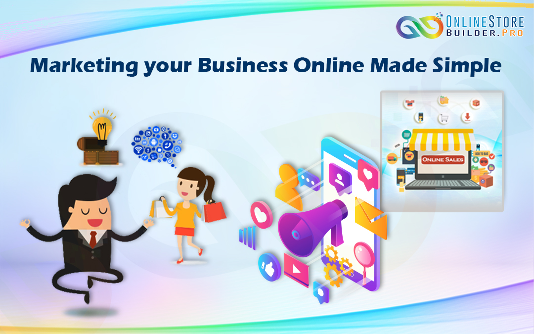 Marketing your Business Online Made Simple