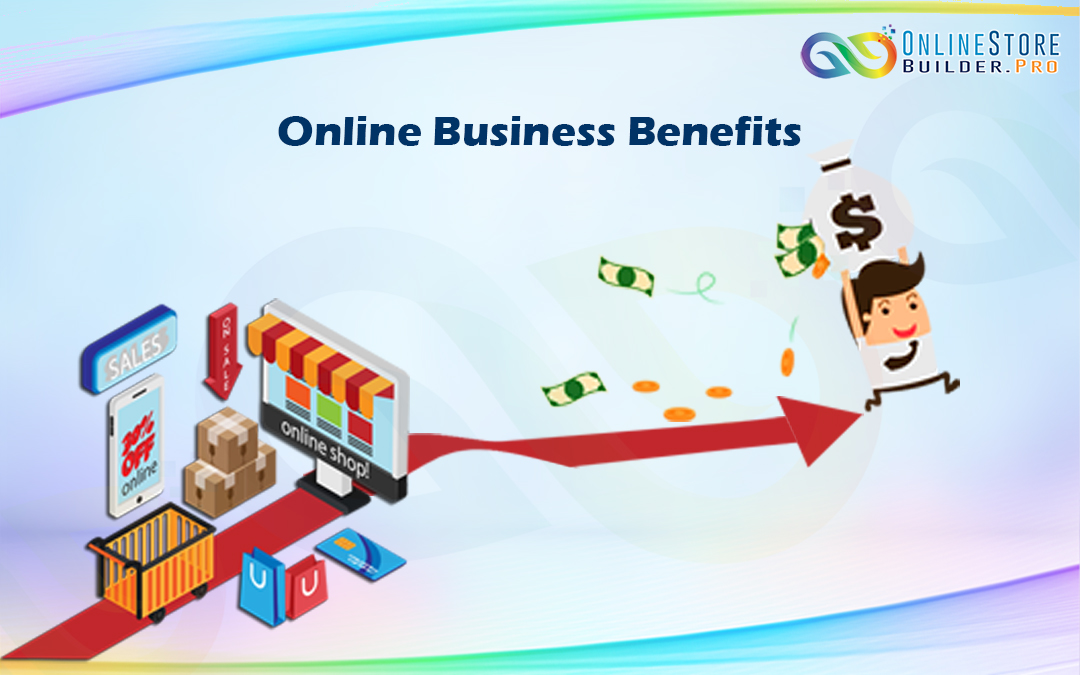 Online Business Benefits
