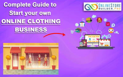 Complete Guide to Starting an Online Clothing Business
